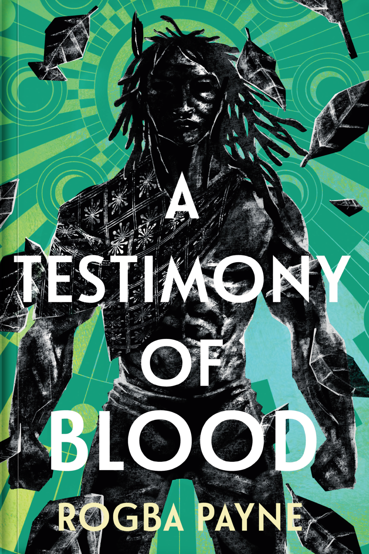 A Testimony Of Blood: Song of The Godhunters Series Book 2
